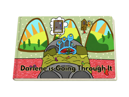Darlene is Going Through It - Blue Schnerd Book
