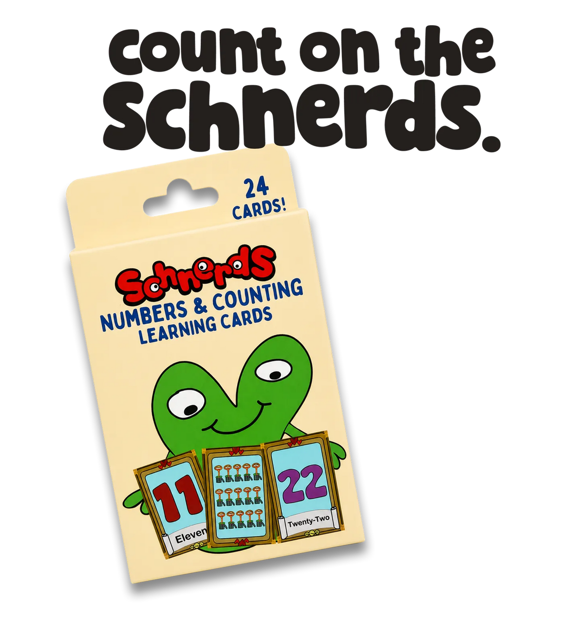 Count on the Schnerds.